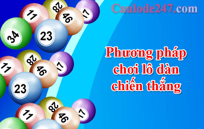 phương pháp chơi lô dàn