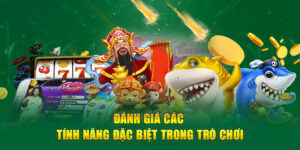 đánh giá tính năng của trò chơi