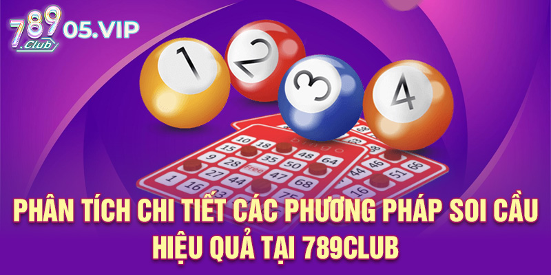 phân tích chi tiết các phương pháp soi cầu