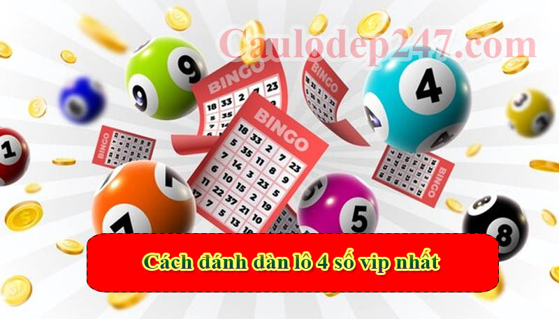 cách đánh lô 4 số
