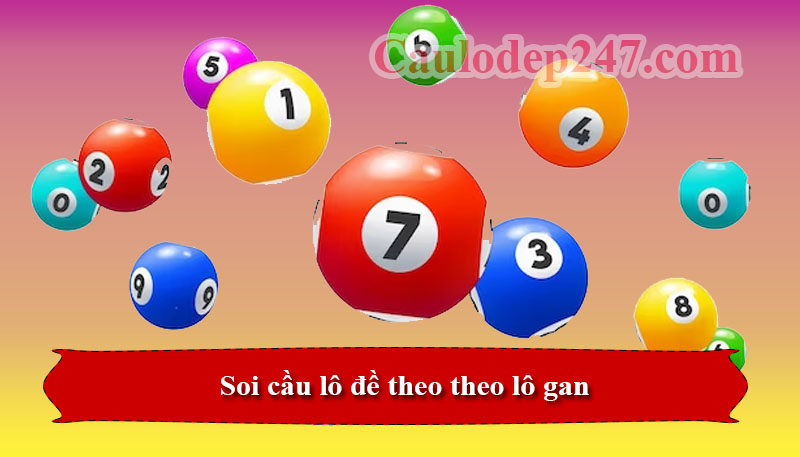 soi cầu theo lô gan
