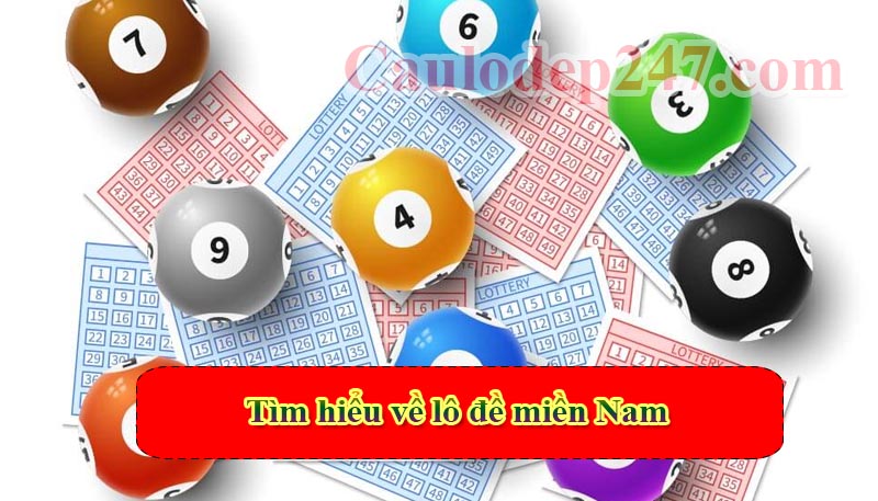 tìm hiểu về lô đề miền nam
