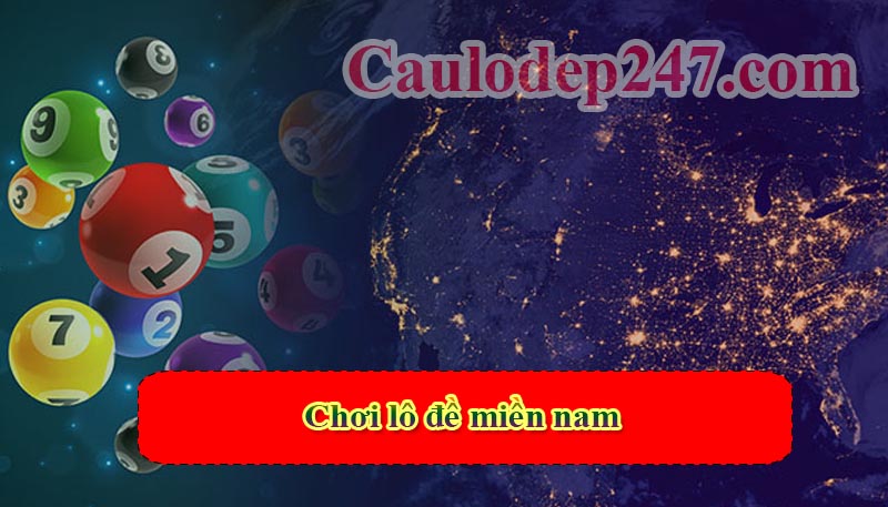 chơi lô đề miền nam