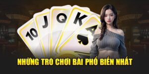 những trò chơi phổ biến nhất