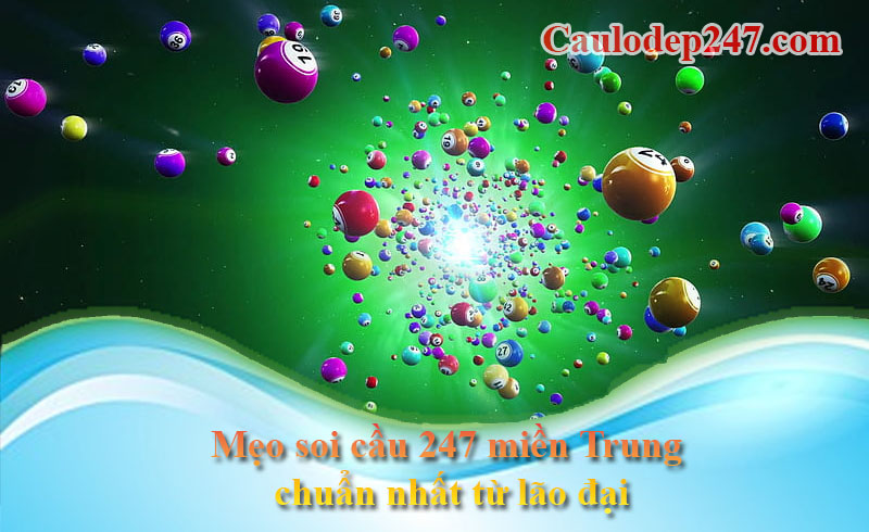 mẹo soi cầu 247 bất bại