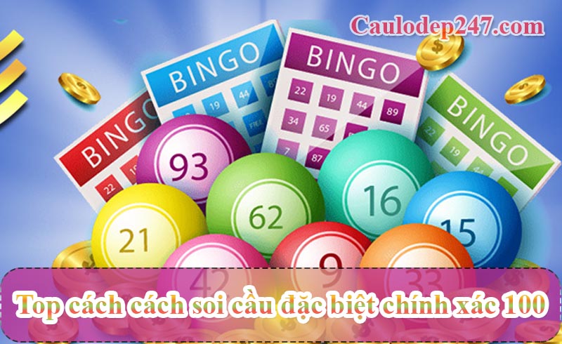 tốp soi cầu chính xác 100