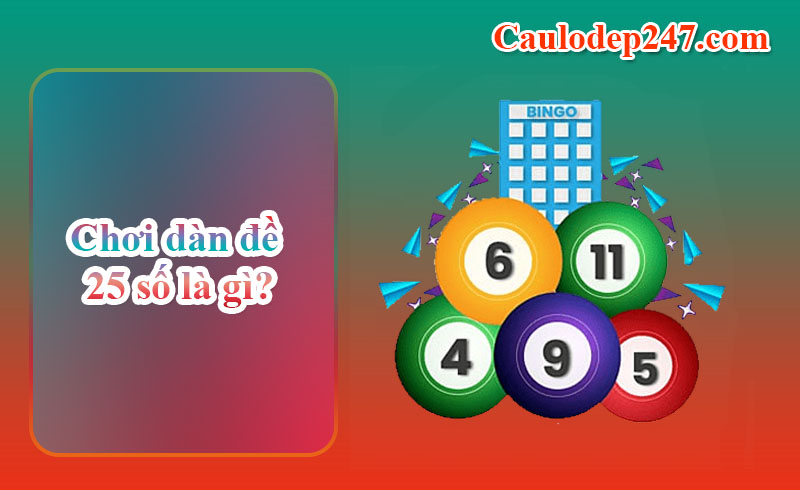 dàm đề 25 số là gì