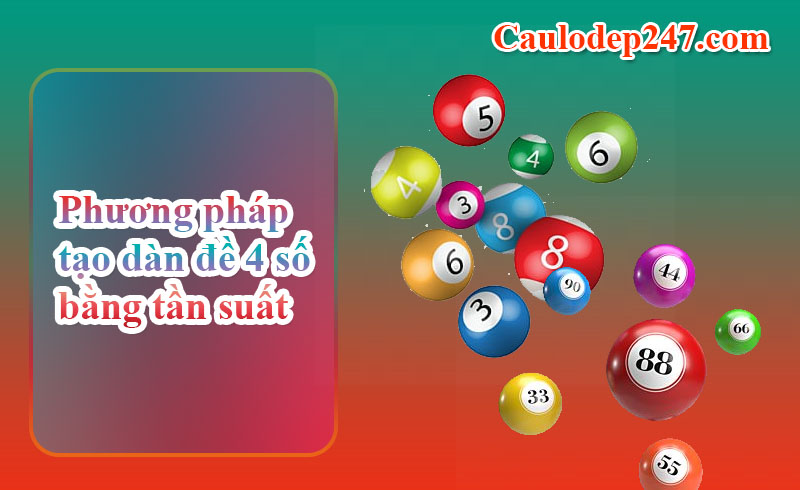 phương pháp tạo dàn đề 4 số