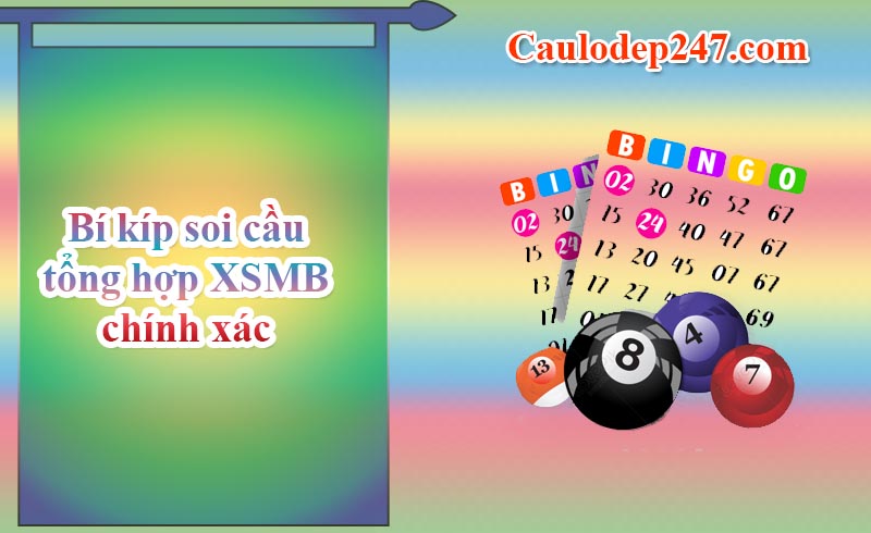bí kíp soi cầu tổng hợp XSMB