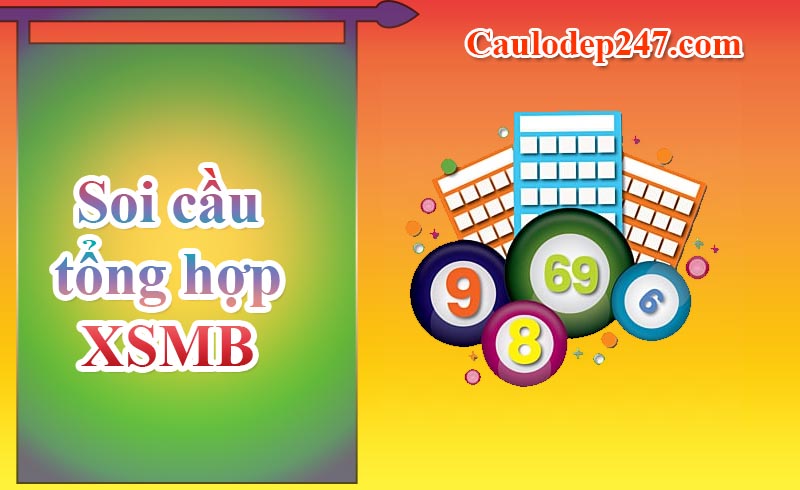 soi cầu tổng hợp XSMB