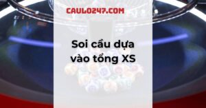dàn đề 25 số bất tử dựa theo tổng xs