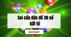 dàn đề 30 số bất tử