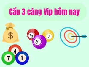3 càng vip hôm nay