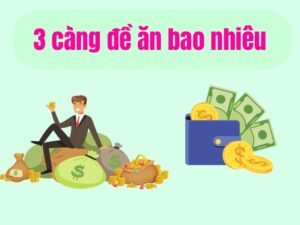 3 càng vip ăn bao nhiêu tiền
